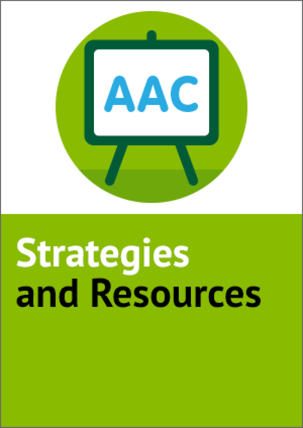 AAC strategy and resources