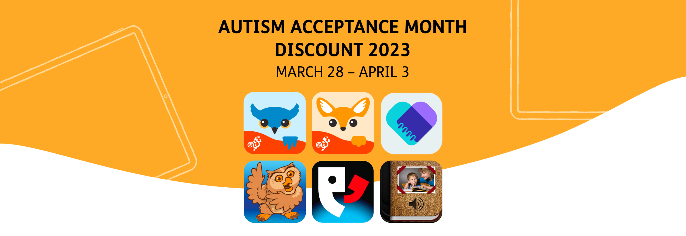 Autism Acceptance Month Discount 2023 - March 28 - April 3