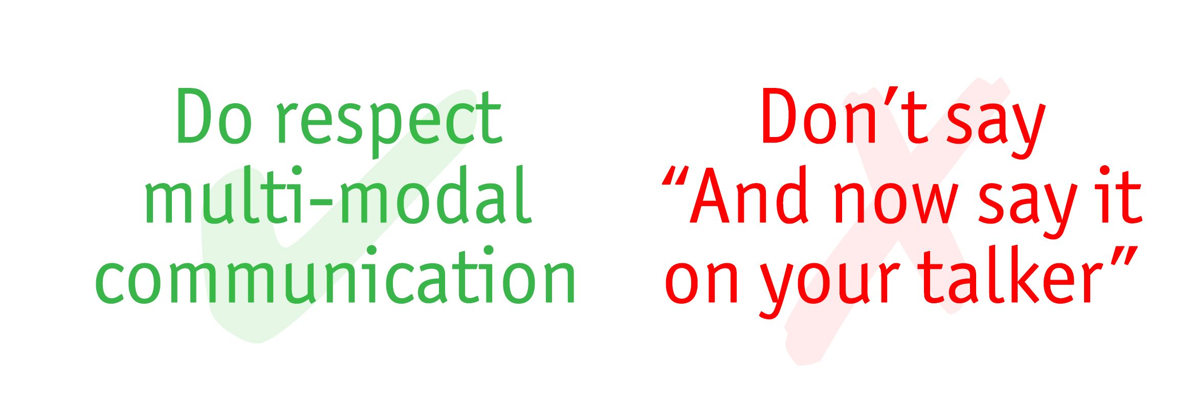 Do’s and Don’ts of AAC Multimodal communication AssistiveWare