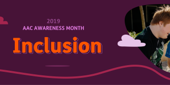 AAC Awareness Month: Inclusion