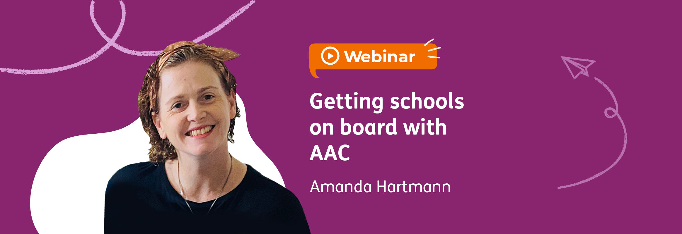 Webinar: Getting schools on board with AAC
