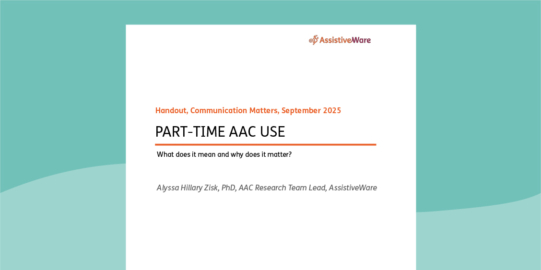 Part-time AAC Use: What does it mean and why does it matter?