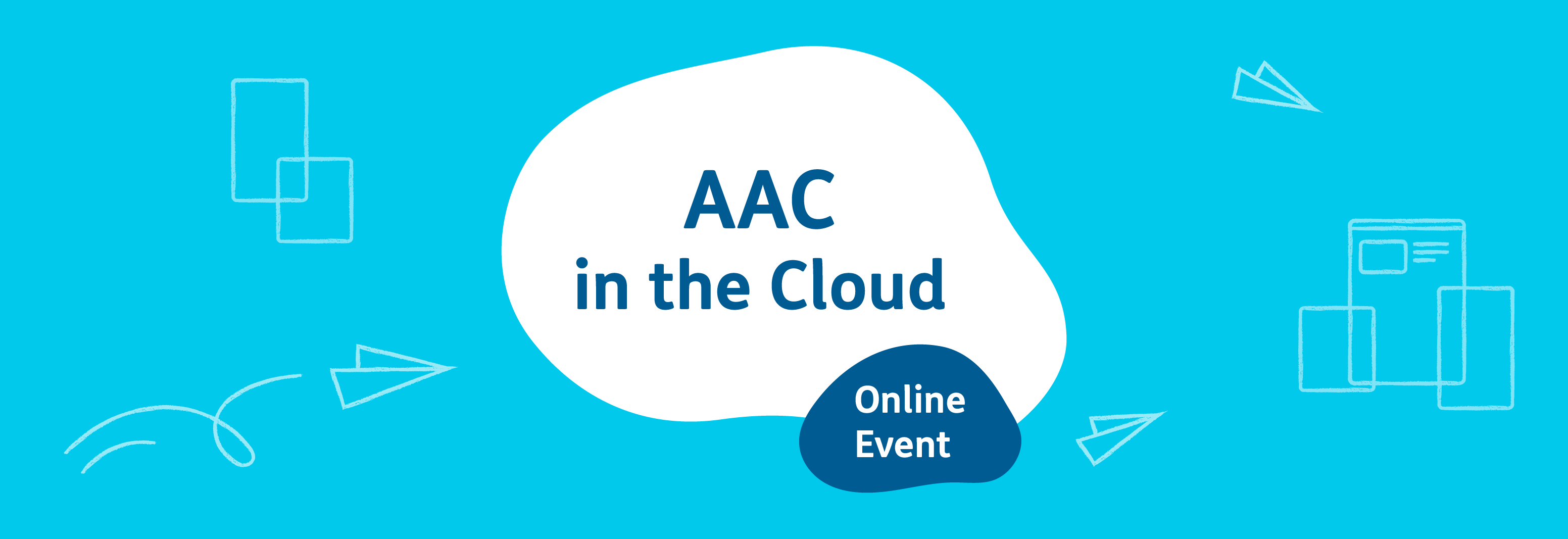 a cloud with the text "AAC in the Cloud", with a blue background