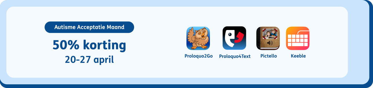 Promotieafbeelding voor Autisme Acceptatie Maand van AssistiveWare, met 50% korting op bepaalde apps van 20 tot 27 april. App-pictogrammen voor Proloquo2Go, Proloquo4Text, Pictello en Keeble op een blauwe achtergrond met dubbele rand.