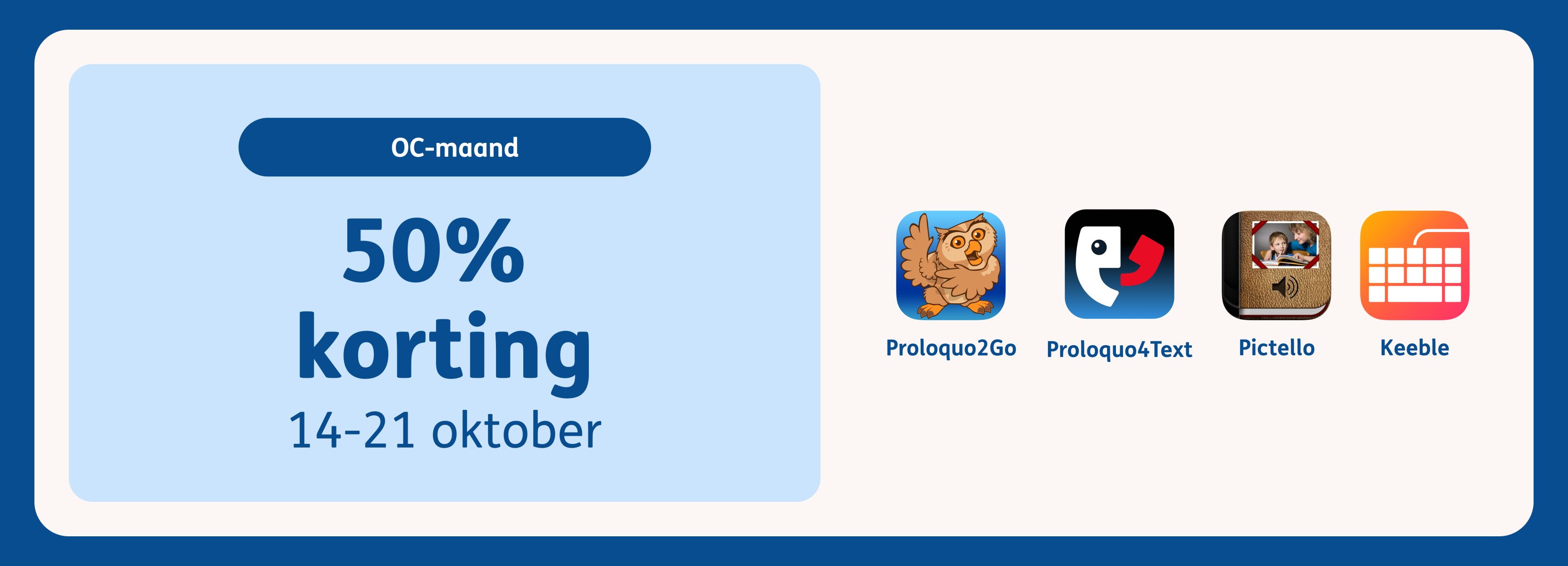 Promotieafbeelding voor de OC-maand van AssistiveWare, met 50% korting op bepaalde apps van 14 tot en met 21 oktober, waarbij de app-iconen van Proloquo, Proloquo2Go, Proloquo4Text, Pictello en Keeble op een achtergrond staan.