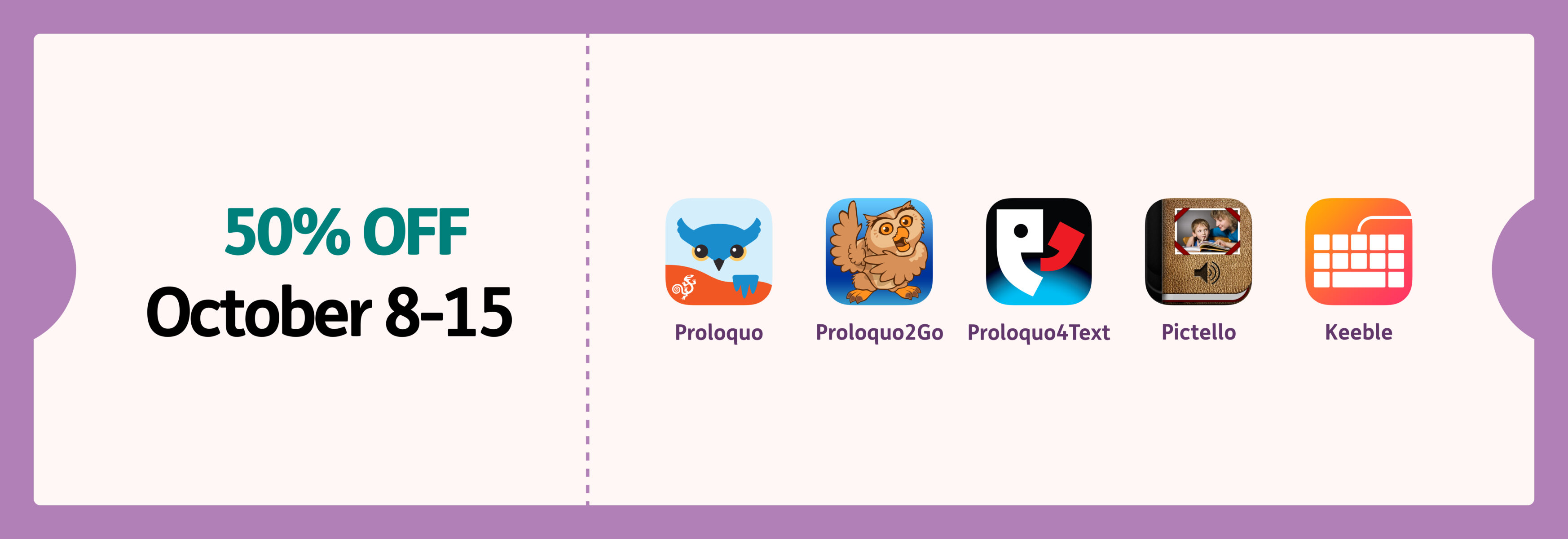Promotional banner for AAC Awareness Month, offering 50% off select apps from October 8-15, with app icons for Proloquo, Proloquo2Go, Proloquo4Text, Pictello, and Keeble on a purple border background.